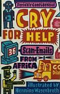 Cry for Help: 36 Scam Emails from Africa