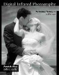 Digital Infrared Photography