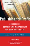 The Photographer's Guide to Making Money: 150 Ideas for Cutting Costs and Boosting Profits