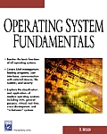 Operating System Fundamentals (Charles River Media Programming Series)