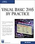 Visual Basic 2005 by Practice with CDROM (Charles River Media Programming)
