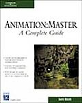 Animation: Master: A Complete Guide