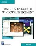 Power User's Guide to Windows Development with CDROM (Programming Series) Cover