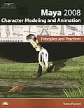 Maya 2008 Character Modeling / Animation - With CD (08 Edition)