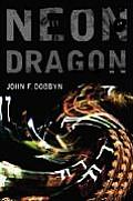 Neon Dragon (Hardscrabble Books) Cover