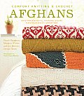 Comfort Knitting & Crochet: Afghans: More Than 50 Beautiful, Affordable Designs Featuring Berroco's Comfort Yarn