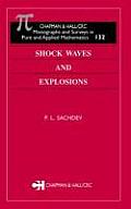 Chapman & Hall/CRC Monographs and Surveys in Pure and Applie #132: Shock Waves & Explosions