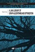 A Java Library of Graph Algorithms and Optimization (Discrete Mathematics and Its Applications) Cover