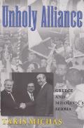 Unholy Alliance: Greece and Milosevic's Serbia Cover