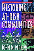 Restoring at-risk Communities: Doing It Together and Doing It Right