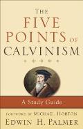 Five Points of Calvinism, The