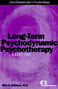 Long-Term Psychodynamic Psychotherapy: A Basic Text (Core Competencies in Psychotherapy) Cover