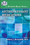 The Evidence-Based Guide to Antidepressant Medications