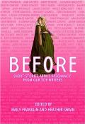 Before: Short Stories about Pregnancy from Our Top Writers Cover