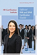 Official PHR and SPHR Certification Guide