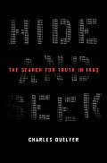 Hide and Seek: The Search for Truth in Iraq Cover