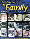 Celebrating the Family: The Myfamily.com Guide to Understanding Your Family History