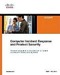 Computer Incident Response and Product Security (Networking Technology: Security)