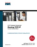 Routing TCP/IP, Volume I, Second Edition (CCIE Professional Development)
