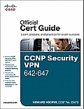 CCNP Security VPN 642-647 Official Cert Guide (Exam Certification Guide)