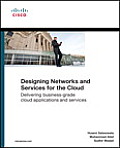 Deploying Network Services for the Cloud: Planning and Qualifying Borderless Network Solutions (Networking Technology)