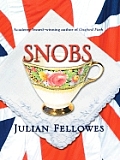 Snobs (Large Print)
