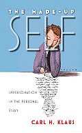 The made-up Self: Impersonation in the Personal Essay
