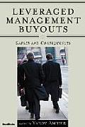 Leveraged Management Buyouts: Causes and Consequences