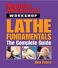 Popular Mechanics Workshop Lathe Fundamentals (Popular Mechanics Workshop) Cover