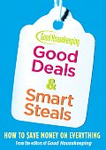 Good Housekeeping Good Deals & Smart Steals: Save Money on Everything!