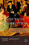 A Spectacle of Corruption: A Novel Cover