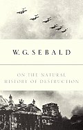 On the Natural History of Destruction