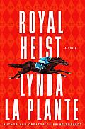 Royal Heist: A Novel Cover
