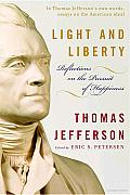 Light and Liberty: Reflections on the Pursuit of Happiness Cover