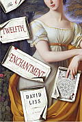 The Twelfth Enchantment: A Novel Cover