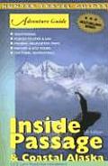 Inside Passage & Coastal Alaska 5TH Edition