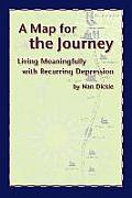A Map for the Journey: Living Meaningfully with Recurring Depression
