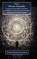Dante's Divina Comedia: Linguistic Study and Critical Edition of a Fifteenth-Century Translation Attributed to Enrique de Villena