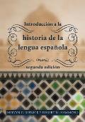 Introducci[n a la Historia de La Lengua Espaola