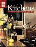 Ideawise Kitchens: Inspiration & Information for the Do-It-Yourselfers (Idea Wise Series)