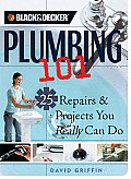 Plumbing 101: 25 Repairs & Projects You Really Can Do