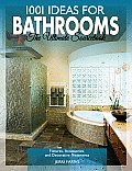 1001 Ideas for Bathrooms: The Ultimate Sourcebook: Fixtures, Accessories and Decorative Treatments (1001 Ideas)