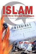 Islam and New Global Realities: The Roots of Islamic Fundamentalism