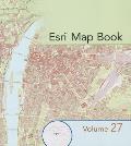 ESRI Map Book: Volume 27 (ESRI Map Book)