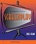Gardner's Guide to Screenplay from Rewrite to Market (Gardner's Guide Series)