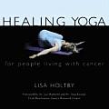 Healing Yoga for People Living With Cancer Cover