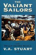 Phillip Hazard Novels #01: The Valiant Sailors Cover