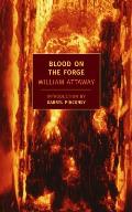 Blood on the Forge (New York Review Books Classics) Cover