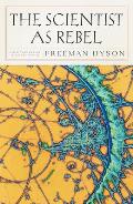 The Scientist as Rebel (New York Review Books) Cover