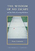 The Wisdom of No Escape: And the Path of Loving-Kindness (Shambhala Library) Cover